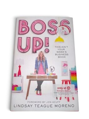 Boss Up! Hardcover Business Book by Lindsay Teague Moreno